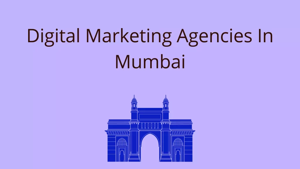 Digital Marketing agency in mumbai